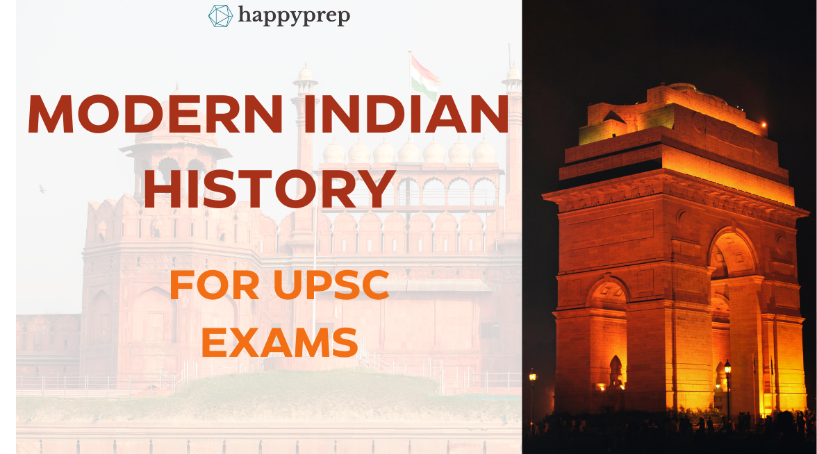 Modern Indian History for UPSC and other exams - HappyPrep Online